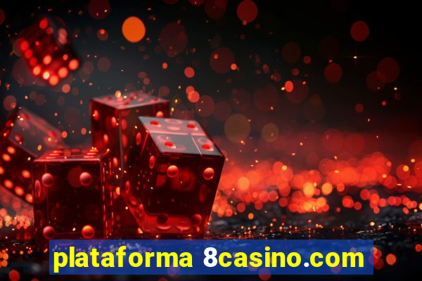 plataforma 8casino.com